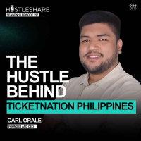 Carl Orale - The Hustle Behind Ticketnation Philippines