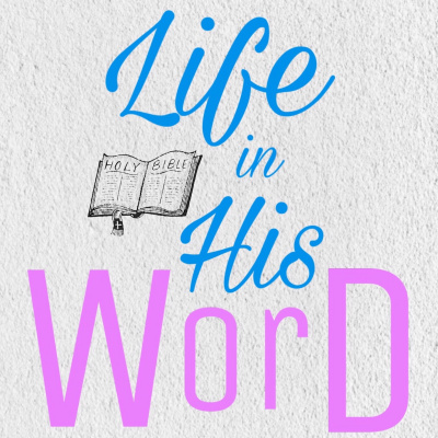 Life In His Word