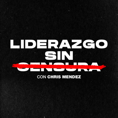 Liderazgo Sin Censura