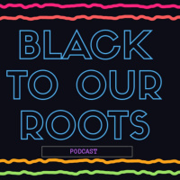 Episode 15- Black History Love Fest