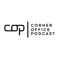 Corner Office Podcast Ep 41 | Not Selling You Anything