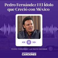 477. Pedro Fernández I El Ídolo que Creció con México en Entrevista con Nayo Escobar