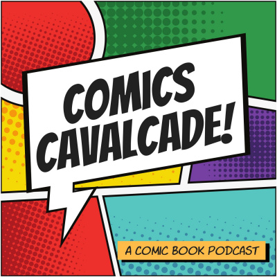 Comics Cavalcade!