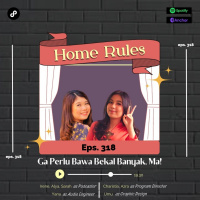 Home Rules | S5 | Eps. 318 | Gausah Bawa Bekal Banyak, Ma!
