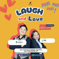 Eps. 10 Laugh and Love | Cinta itu Mahal, Tapi Kok Gue Tetep Bokek Ya?