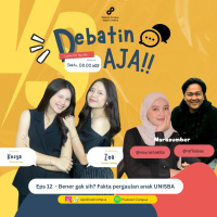  Debatin Aja! Eps 12: Bener Gak Sih? Fakta Pergaulan Anak Unisba!