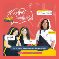 Eps 8 Campus Unfiltered | Dunia Malam Kampus : Bersama Suhu