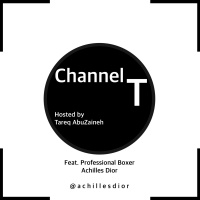 How to Become Undefeated | Channel T Ep 5: Professional Boxer @AchillesDior