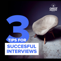 3 Tips for Succesful Interviews