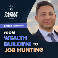Mindset: From Wealth Building to Job Hunting with Sarry Ibrahim