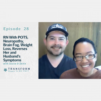 RN With POTS, Neuropathy, Brain Fog, Weight Loss, Reverses Her and Husband’s Symptoms