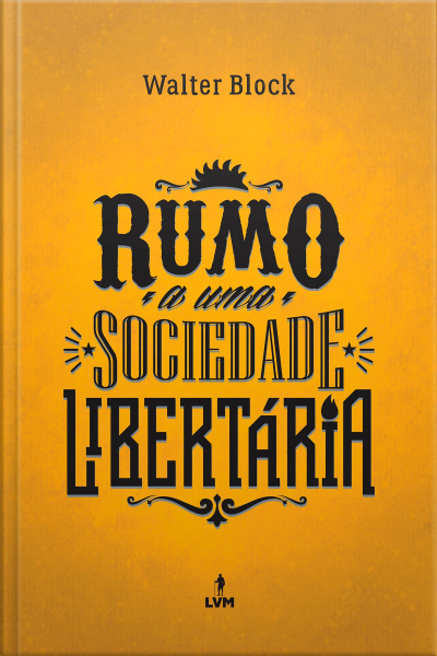 Rumo a uma sociedade libertária