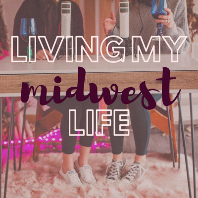 Living My Midwest Life