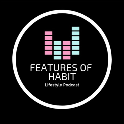 Features Of Habit