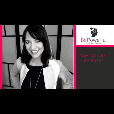Be Powerful - Weil Dus Kannst