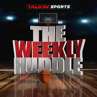 Talkin Sports - The Weekly Huddle