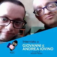 Intervista ai due attori Giovanni e Andrea Iovino