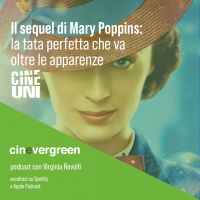 Il sequel di Mary Poppins: la tata perfetta che va oltre le apparenze
