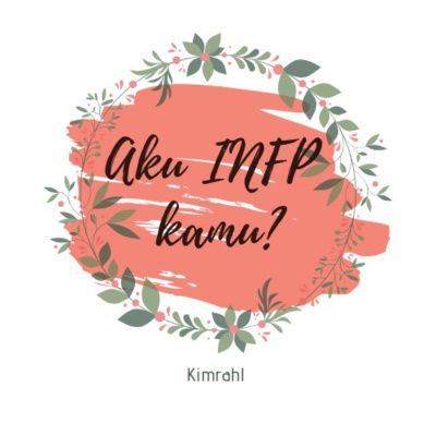 Aku Infp, Kamu?
