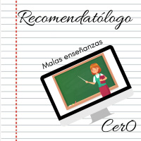 Recomendatólogo - 48 - Malas enseñanzas