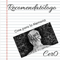 Recomendatólogo - 24 - Cine para la Memoria