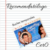 Recomendatólogo - 14 - Bucles temporales