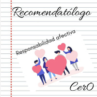 Recomendatólogo - 09 - Responsabilidad afectiva