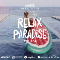 Relax Paradise #004 Full Mix (djakg.com)