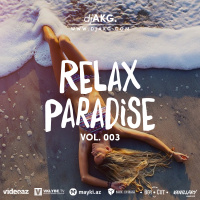 Relax Paradise #003 Full Mix (djakg.com)