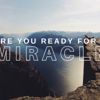 Ready For A Miracle