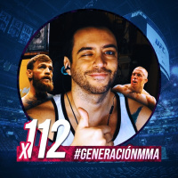 Generación MMA x112 | JORDI WILD ES UN LOCO DE LAS MMA