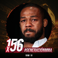 Generación MMA 4x16 | RAW IV | JONES, McGREGOR y la FELICIDAD |