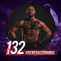 Generación MMA x132 | CONOR MCGREGOR vs DUSTIN POIRIER previa en ESPAÑOL