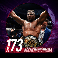Generación MMA 4x33: NGANNOU vs GANE / MORENO vs FIGUEIREDO