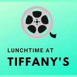 Lunchtime At Tiffanys