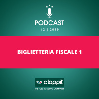 Clappit - Podcast - 02 - Biglietteria Fiscale 1