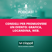 Consigli per promuovere un evento: grafica, locandina, web. - Podcast 12