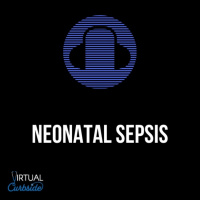 #12-2 Neonatal Sepsis: Guidelines