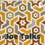Joe Talks