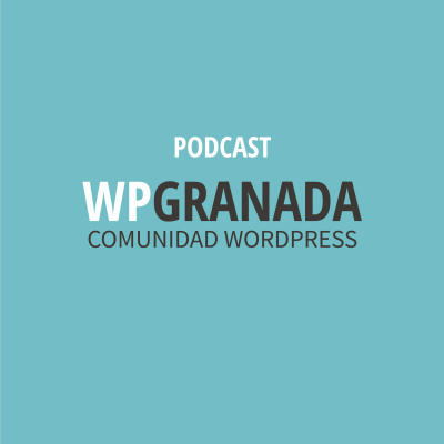 Podcast Wpgranada