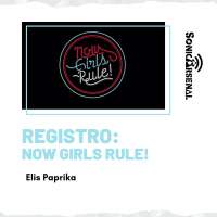 Registro: Now Girls Rule! / Elis Paprika