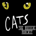 Cats The Musical Podcast