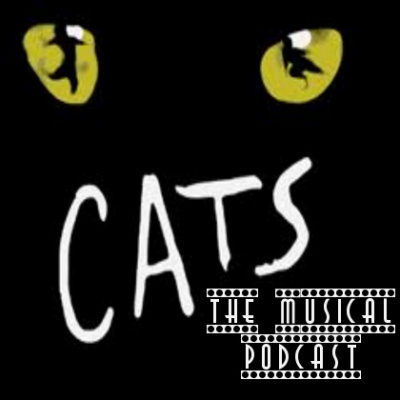 Cats The Musical Podcast