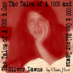The Tales Of A 1000 And One Silver Dawns