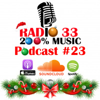 Radio 33 Podcast #23 Kerst Special