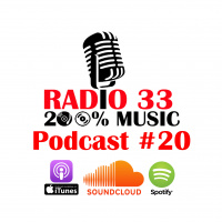 Radio 33 Podcast #20