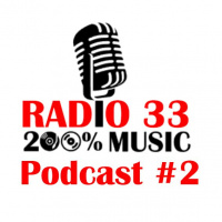 Podcast Radio 33 #2