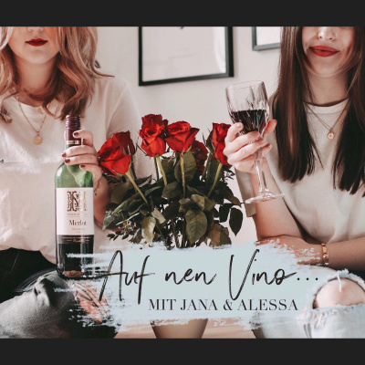 Auf Nen Vino...mit Jana  Alessa