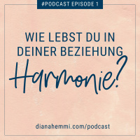 Wie lebst Du in Deiner Beziehung Harmonie?