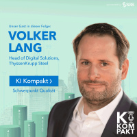 Mit Volker Lang von ThyssenKrupp Steel, CIO und Head of Digital Solutions